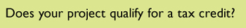 Qualify for tax credit