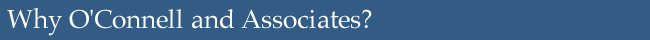 Why O'Connell and Associates?