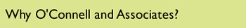 Why O'Connell and Associates?